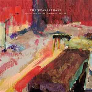 The Weakerthans - Live At The Burton Cummings Theatre FLAC