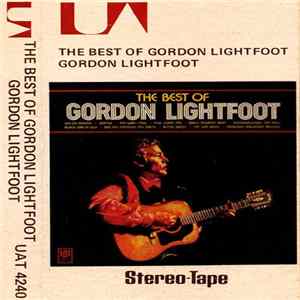 Gordon Lightfoot - The Best Of Gordon Lightfoot FLAC