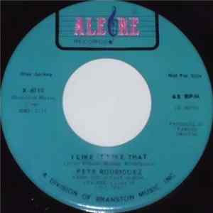 Pete Rodriguez - I Like It Like That FLAC