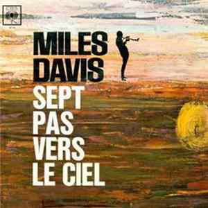 Miles Davis - Sept Pas Vers Le Ciel FLAC
