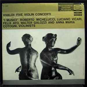 I Musici, Vivaldi - Five Violin Concerti FLAC