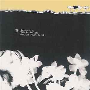 Hope Sandoval & The Warm Inventions - Bavarian Fruit Bread FLAC
