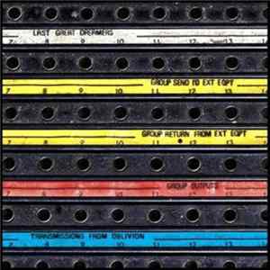 Last Great Dreamers - Transmissions From Oblivion FLAC