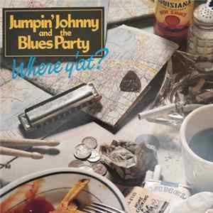 Jumpin' Johnny and the Blues Party, Jumpin' Johnny Sansone - Where y'at? FLAC