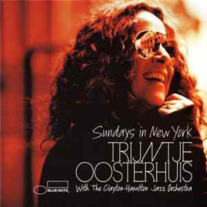 Trijntje Oosterhuis With The Clayton-Hamilton Jazz Orchestra - Sundays In New York FLAC