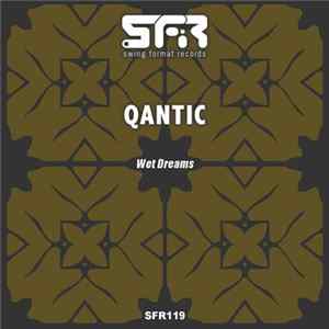 Qantic - Wet Dreams FLAC