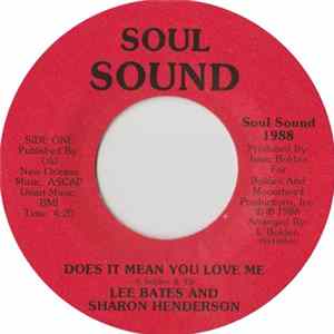 Lee Bates And Sharon Henderson - Does It Mean You Love Me / All That Matters FLAC