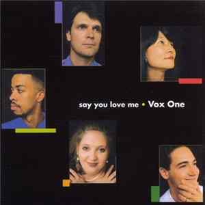 Vox One - Say You Love Me FLAC