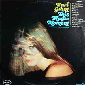 Earl Grant - This Magic Moment FLAC