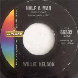 Willie Nelson - Half A Man FLAC