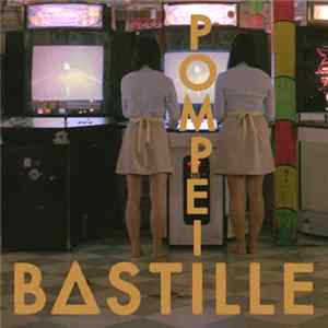 Bastille - Pompeii FLAC