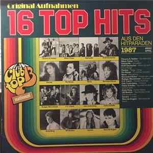 Various - 16 Top Hits (Aus Den Hitparaden März/April 1987) FLAC