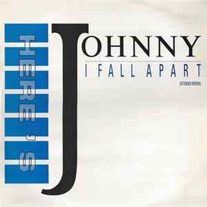 Here's Johnny - I Fall Apart FLAC