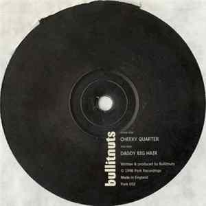 Bullitnuts - Cheeky Quarter FLAC