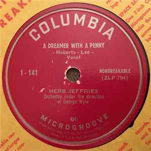Herb Jeffries - A Dreamer With A Penny FLAC