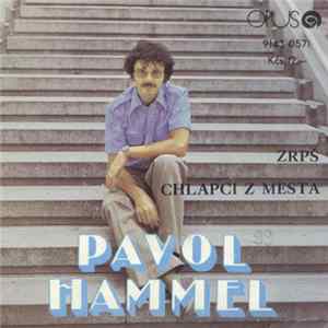 Pavol Hammel - ZRPŠ / Chlapci Z Mesta FLAC