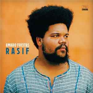 Amaro Freitas - Rasif FLAC
