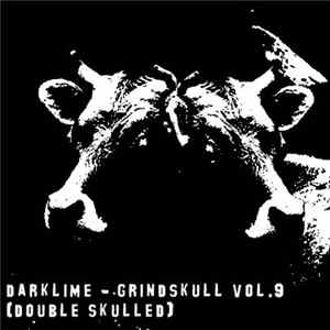 Darklime - Grindskull Vol.9 (Double Skulled) FLAC