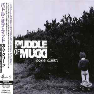 Puddle Of Mudd - Come Clean FLAC