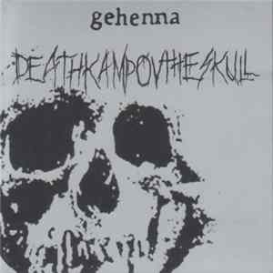 Gehenna - Deathkamp Ov The Skull | Funeral Embrace FLAC