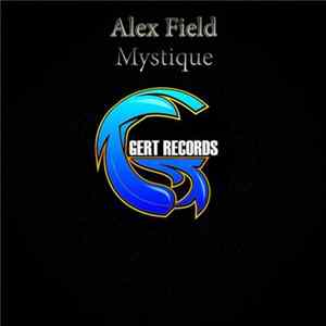 Alex Field - Mystique FLAC