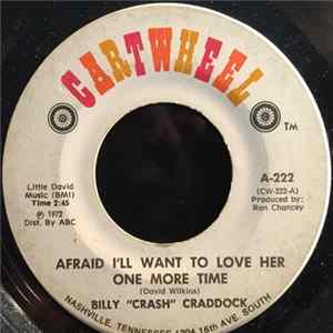 Billy "Crash" Craddock - Afraid I'll Want To Love Her One More Time / Treat Her Right FLAC