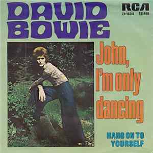 David Bowie - John, I'm Only Dancing FLAC
