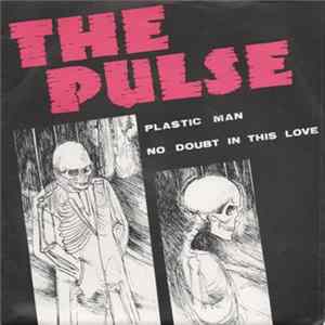 The Pulse - Plastic Man / No Doubt In This Love FLAC