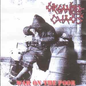 Organized Chaos - War On The Poor FLAC