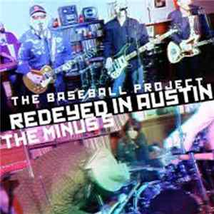 The Baseball Project, The Minus 5 - Redeyed in Austin FLAC