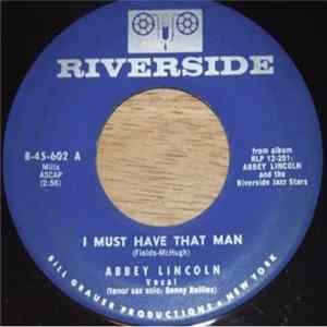 Abbey Lincoln - I Must Have That Man FLAC