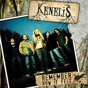 Kenelis - Remember How It Felt FLAC