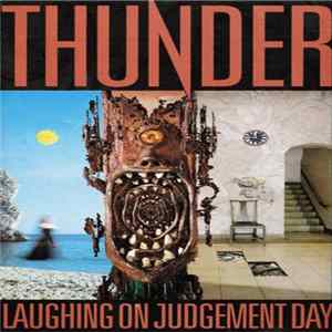 Thunder - Laughing On Judgement Day FLAC