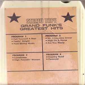 Grand Funk - Grand Funk's Greatest Hits FLAC