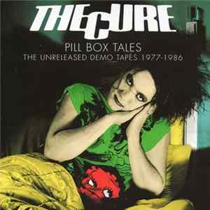 The Cure - Pill Box Tales FLAC