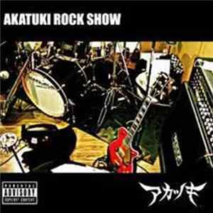 Akatuki - Akatuki Rock Show FLAC