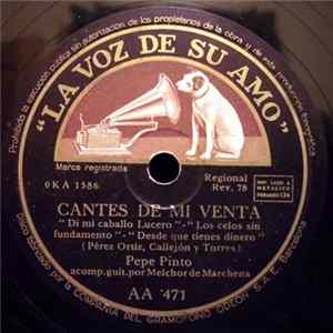 Pepe Pinto - Cantes De Mi Venta / Trigo Limpio FLAC