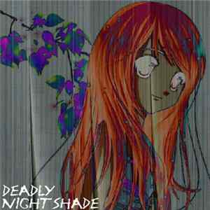 2nnt - Deadly Nightshade FLAC