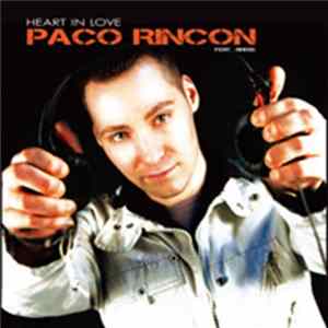 Paco Rincon Feat. Annie - Heart In Love FLAC
