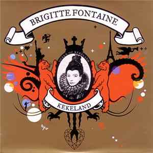Brigitte Fontaine - Kekeland FLAC