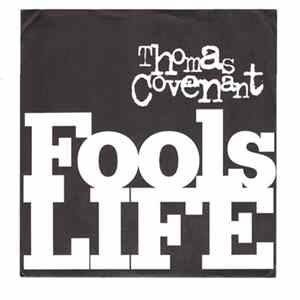 Thomas Covenant - Fools Life / Take Me To The Moon FLAC