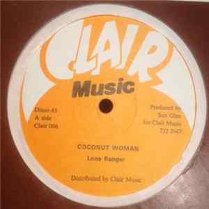 Lone Ranger - Coconut Woman FLAC