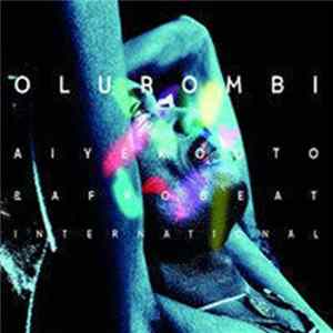 Aiyekooto & Afrobeat International - Olurombi FLAC
