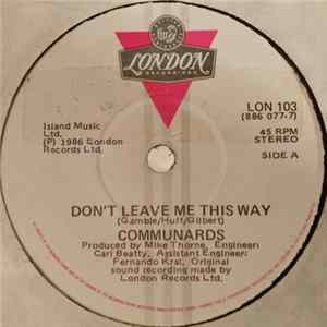 Communards - Don't Leave Me This Way FLAC