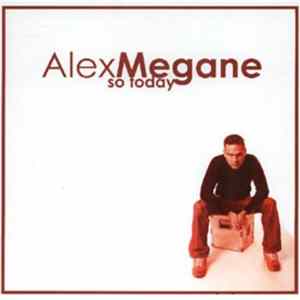 Alex Megane - So Today FLAC