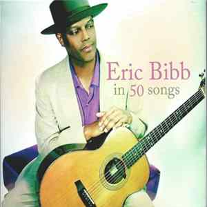 Eric Bibb - In 50 Songs FLAC