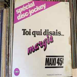 Margie - Toi Qui Disais ... FLAC
