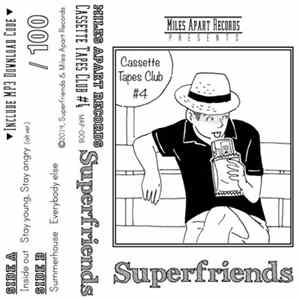 Superfriends - Cassette Tapes Club #4 FLAC