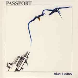 Passport - Blue Tattoo FLAC