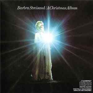 Barbra Streisand - A Christmas Album FLAC